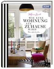 Wie eine Wohnung ein Zuhause wird | Stefanie Luxat | deutsch