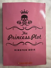 The Princess Plot by Kirsten