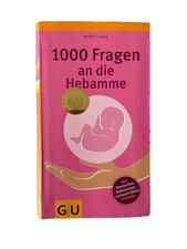 1000 Fragen an die Hebamme von