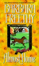 Almost Home - Freethy, Barbara