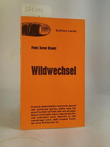 Wildwechsel nebuch kroetz - wildwechsel., [nebuch]