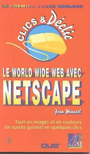 Netscape clicks declic - &, |