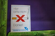 Alter Aufkleber Techniker Krankenkasse TK Hier bitte nicht (rauchen) Danke!