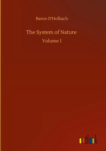 Baron holbach the system - baron,