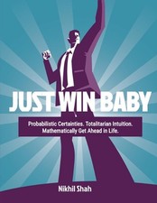 Just Win Baby: Probabilistic