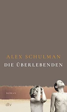 Die überlebenden roman - die, Überlebenden: