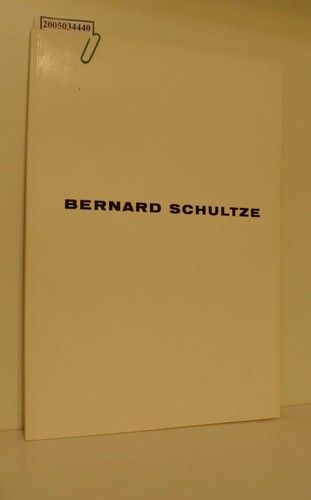 Bernard schultze kunst und - schultze, /