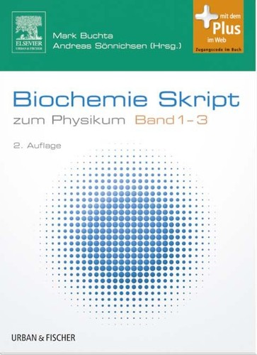 Biochemie skript zum physikum - skript,