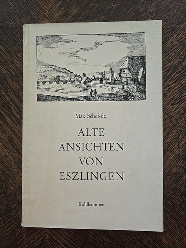 Alte ansichten von eszlingen - alte,
