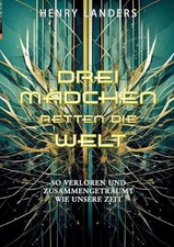 Drei Mdchen retten die Welt