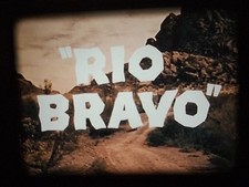 16mm Spielfilm "Rio  Bravo"