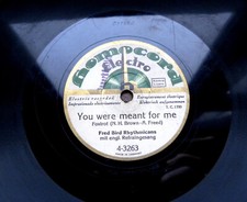 0971/FRED BIRD-You were meant for me-Leo Monosson singt englisch-78rpm Schellack