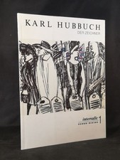 Karl Hubbuch. Der Zeichner