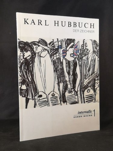 Karl hubbuch der zeichner - hubbuch.,