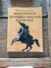 Meilensteine Österreichischer Reitkunst