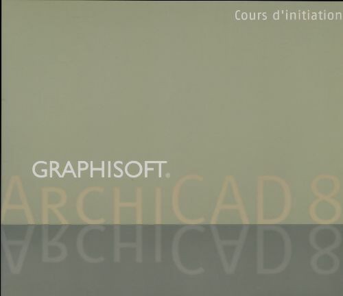 Archicad einführungskurs - einführungskurs,