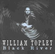 William Topley - Black River