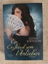 Alissa Johnson - Ein Erzfeind zum Verlieben