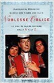Noblesse oblige nostre - oblige., le