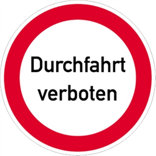 Schild durchfahrt verboten - schild,