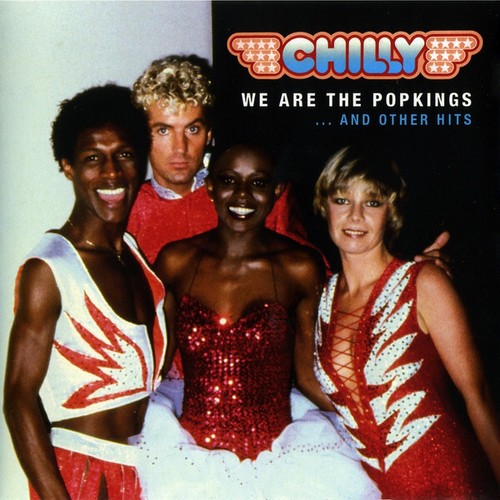 Chilly are the popkings - –,