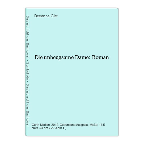 Die unbeugsame dame - die, dame: