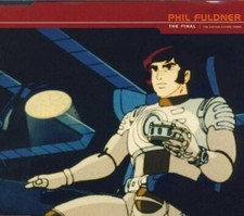 Phil Fuldner [Maxi-CD] Final - The Captain Future Theme (1998)