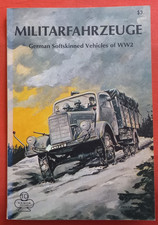 Armor Series 10, MILITARFAHRZEUGE German Softskinned Vehicles of WW2