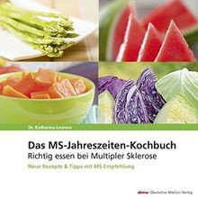 Das MS-Jahreszeiten-Kochbuch