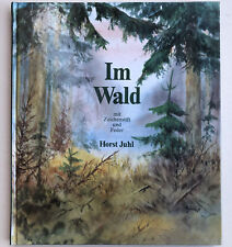 Im Wald mit Zeichenstift und Feder Horst Juhl 