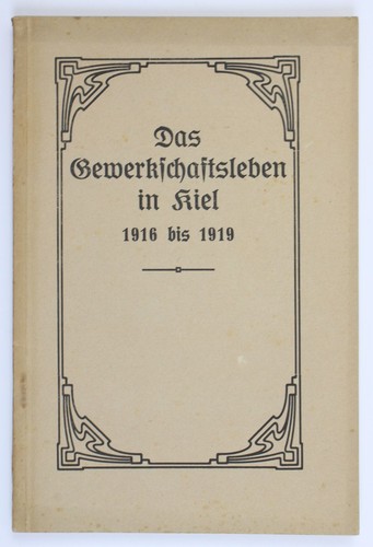 Das gewerkschaftsleben kiel - das, in