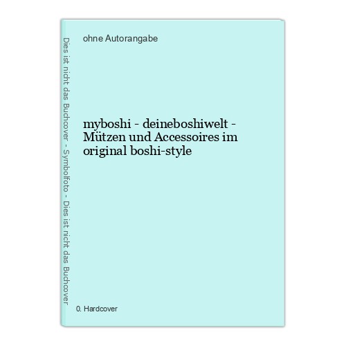 Myboshi deineboshiwelt - -,