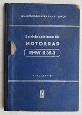 VEB AUTOMOBILFABRIK EISENACH Betriebsanleitung MOTORRAD EMW R 35-3 Ausgabe 1955
