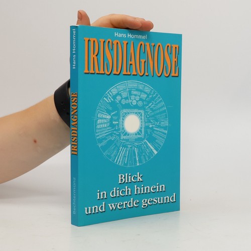 Irisdiagnose hans hommel - irisdiagnose ,