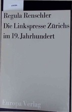 Die Linkspresse Zürichs im
