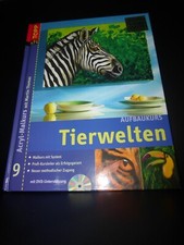 Aufbaukurs Tierwelten  Acryl-Malkurs mit DVD Martin Thomas