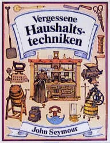 Vergessene haushaltstechniken - vergessene,