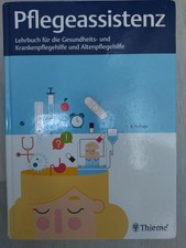 Pflegeassistenz: Lehrbuch für Gesundheits- und Krankenpflegehilfe