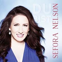 Du bist von Sefora Nelson | CD