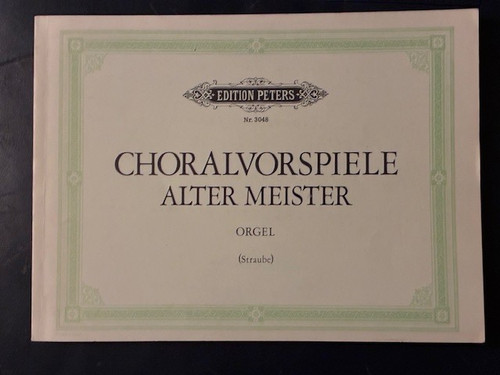 Choralvorspiele alter meister - choralvorspiele,