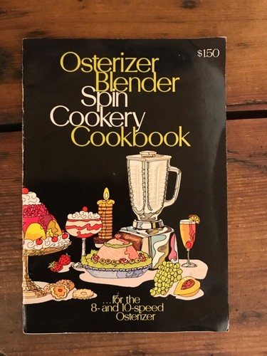 Osterizer blender spin cookery - osterizer,