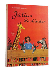 "Julias Zookinder" Jugendbuch v. Reppert-Rauten - 1972
