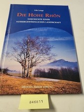 Die Hohe Rhön. Geschichte einer aussergewöhnlichen Landschaft Lange, Udo: