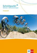 Schnittpunkt Mathematik 6. Differenzierende Ausgabe. Förderheft mit Lösungen....