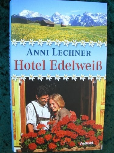 Hotel edelweiß buch weltbild - buch,