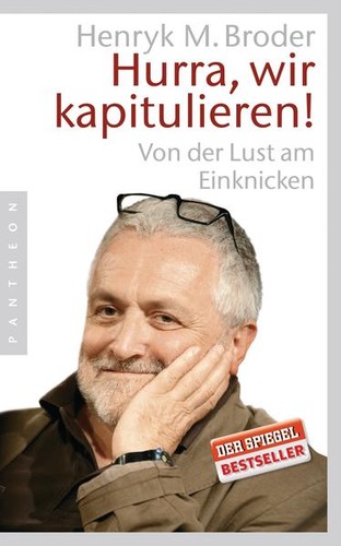 Hurra wir kapitulieren - wir, |