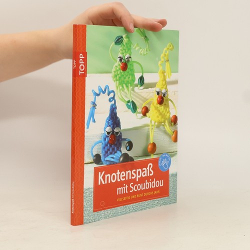 Knotenspaß mit scoubidou - knotenspaß,