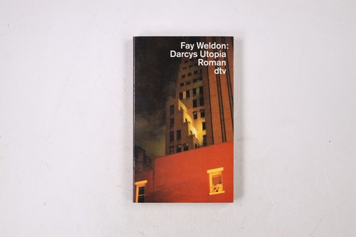 25206 fay weldon darcys utopia - weldon,