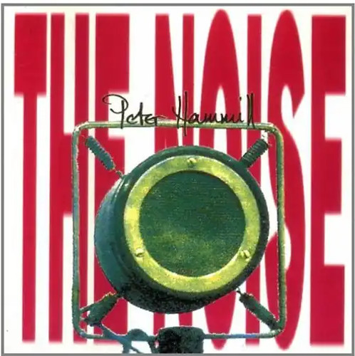 Peter hammill the noise - hammill,