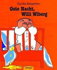 Gute Nacht, Willi Wiberg.  von